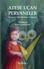 Ateşe Uçan Pervaneler