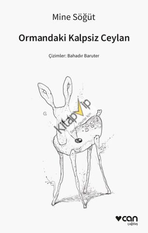 Ormandaki Kalpsiz Ceylan (Ciltli)