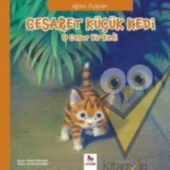 Eğitici Öyküler - Cesaret Küçük Kedi