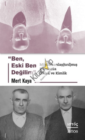 Ben Eski Ben Değilim