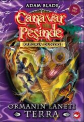 Canavar Peşinde Serisi 35 - Kargaşa Dünyası (Ormanın Laneti Terra)