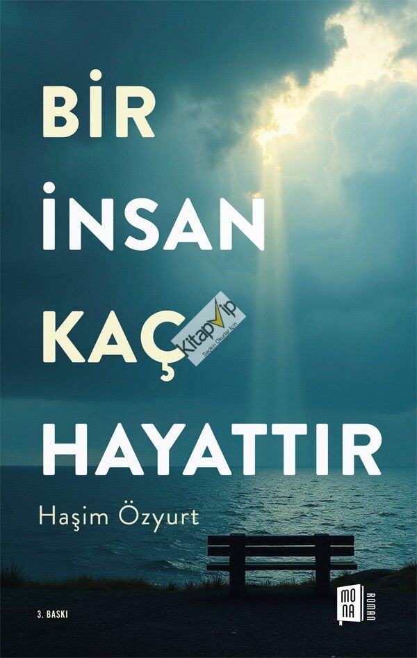 Bir İnsan Kaç Hayattır