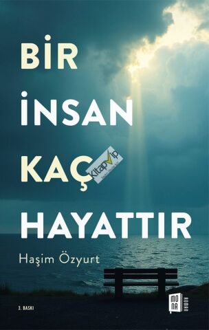 Bir İnsan Kaç Hayattır