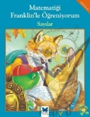 Matematiği Franklin’le Öğreniyorum: Sayılar