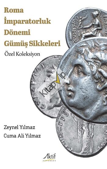 Roma İmparatorluk Dönemi Gümüş Sikkeleri - Özel Koleksiyon