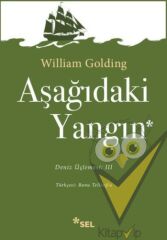 Deniz Üçlemesi Serisi 3 - Aşağıdaki Yangın (Fire Dawn Below)