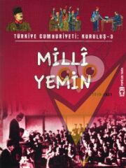 Türkiye Cumhuriyeti: Kuruluş 3 - Milli Yemin