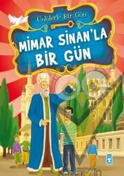Mimar Sinan’la Bir Gün