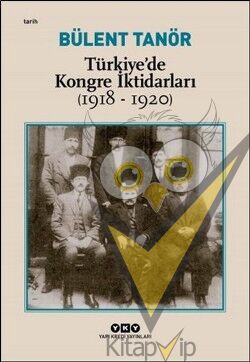 Türkiye’de Kongre İktidarları (1918-1920)