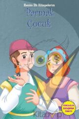Benim İlk Hikayelerim - Parmak Çocuk