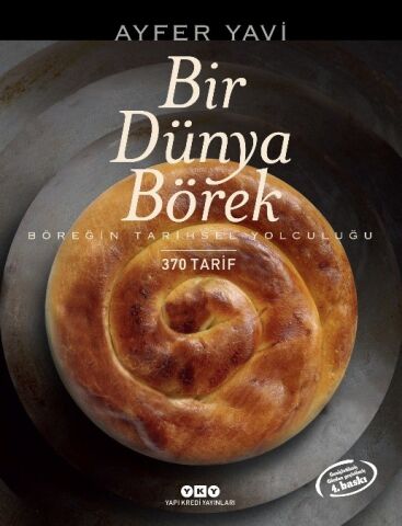 Bir Dünya Börek - Böreğin Tarihsel Yolculuğu