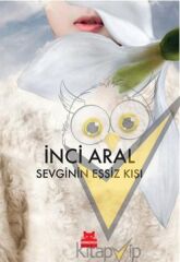 Sevginin Eşsiz Kışı
