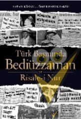 Türk Basınında Bediüzzaman ve Risale-i Nur