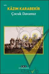 Çocuk Davamız