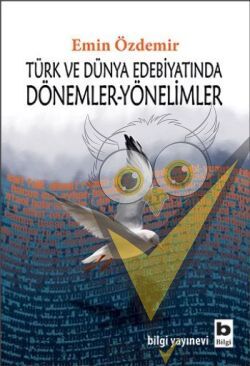 Türk ve Dünya Edebiyatında Dönemler-Yönelimler
