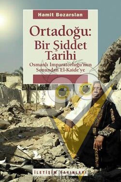 Ortadoğu: Bir Şiddet Tarihi