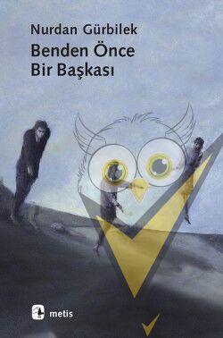 Benden Önce Bir Başkası