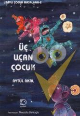 Üç Uçan Çocuk