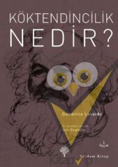 Köktendincilik Nedir?