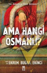 Ama Hangi Osmanlı?