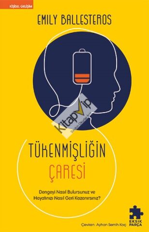 Tükenmişliğin Çaresi