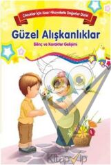 Bilinç ve Karakter Gelişimi - Güzel Alışkanlıklar