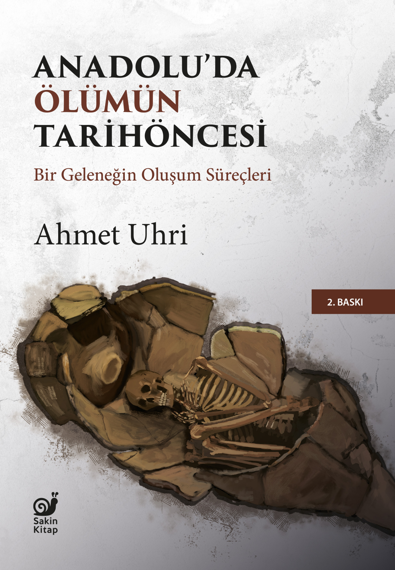Anadolu’da Ölümün Tarihöncesi