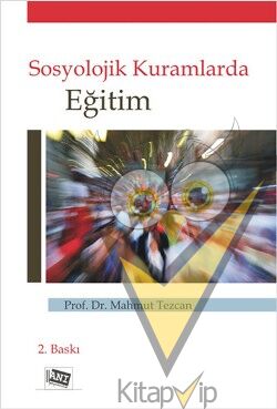 Sosyolojik Kuramlarda Eğitim