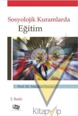 Sosyolojik Kuramlarda Eğitim