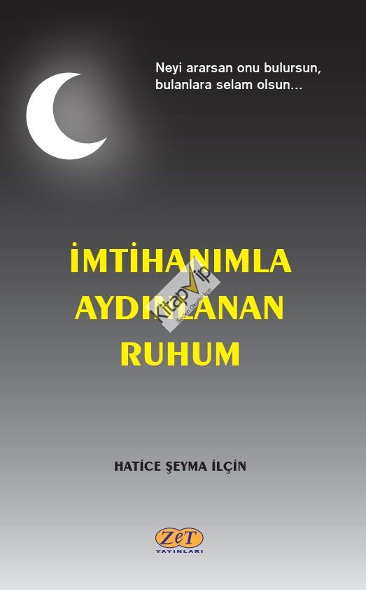 İmtihanımla Aydınlanan Ruhum