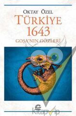 Türkiye 1643 Goşa'nın Gözleri