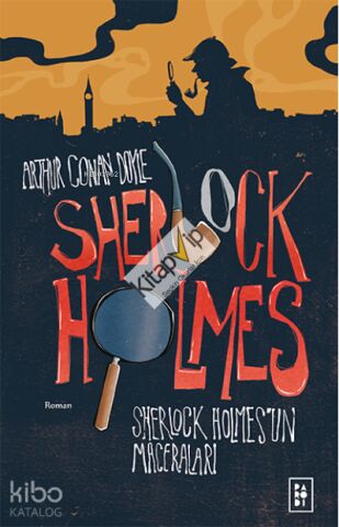 Sherlock Holmes'in Maceraları (Sherlock Holmes 1. Kitap)