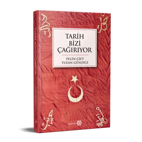 Tarih Bizi Çağırıyor
