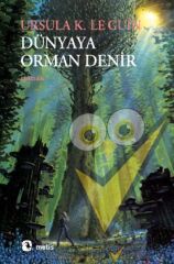 Dünyaya Orman Denir