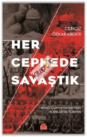 Her Cephede Savaştık