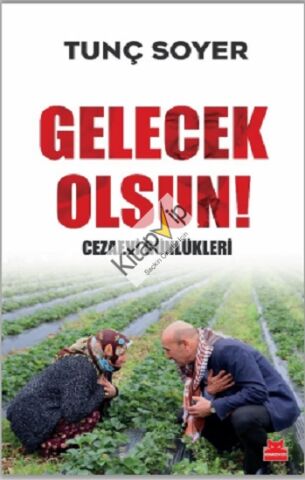 Gelecek Olsun! - Cezaevi Günlükleri