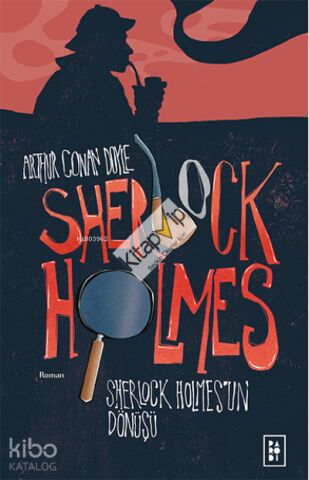 Sherlock Holmes'un Dönüşü (Sherlock Holmes 3. Kitap)
