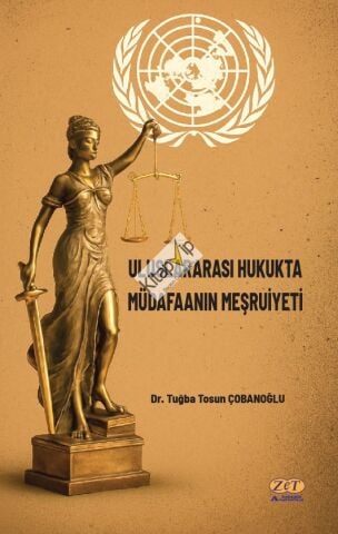 Uluslararası Hukukta Müdafaanın Meşruiyeti