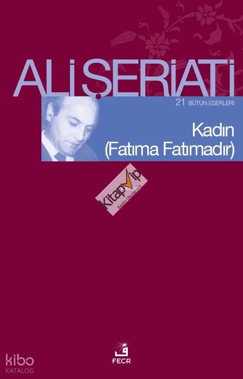 Kadın - (Fatıma Fatımadır) Bütün Eserleri 21 -