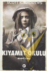 Kıyamet Okulu 1. Kitap