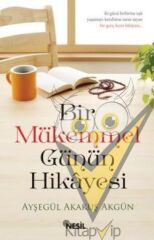 Bir Mükemmel Günün Hikayesi