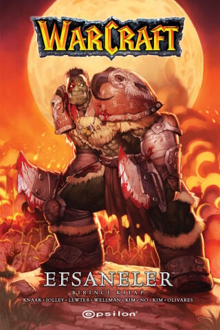 Warcraft Efsaneler  Birinci Kitap