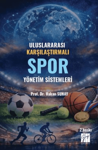 Uluslararası Karşılaştırmalı Spor Yönetim Sistemleri