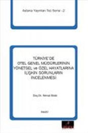 Türkiyede Otel Genel Müdürlerinin Yönetsel Ve Özel
