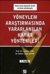 Yöneylem Araştırmalarında Yararlanılan Karar Yöntemleri