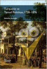Turquerie ve Temsil Politikası, 1728-1876