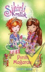 Sihirli Krallık - 18 : Pırıltı Mağarası
