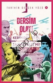 Dersim Olayı; Kerim Devlet mi, Zalim Devlet mi?
