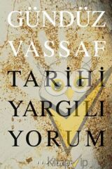 Tarihi Yargılıyorum