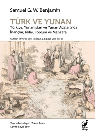 Türk ve Yunan - Türkiye, Yunanistan ve Yunan Adaları'nda İnançlar, Irklar, Toplum ve Manzara